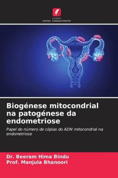 Biogénese mitocondrial na patogénese da endometriose