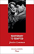 Temporary To Tempted (Mills & Boon Desire) (The Bachelor Pact, Book 2)
