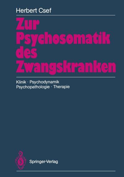 Zur Psychosomatik des Zwangskranken