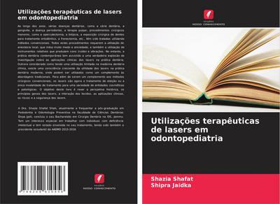 Utilizações terapêuticas de lasers em odontopediatria