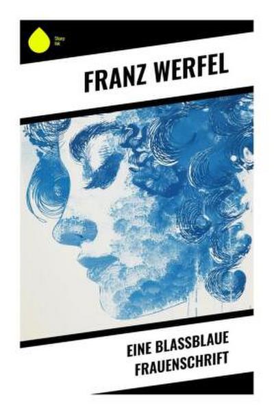 Eine blassblaue Frauenschrift