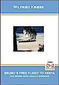 Bruno’s Free Flight to Kenya