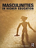 Masculinities in Higher Education