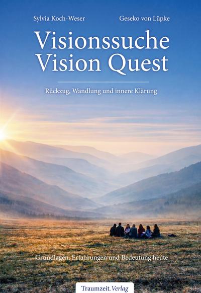 Visionssuche - Vision Quest