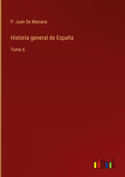Historia general de España