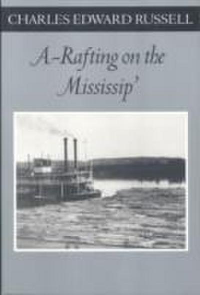 A Rafting on the Mississip’