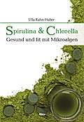 Spirulina & Chlorella