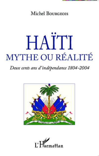 Haïti mythe ou réalité