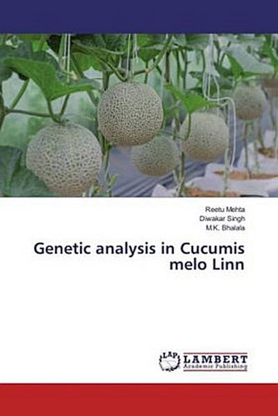 Genetic analysis in Cucumis melo Linn