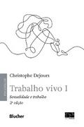 Trabalho vivo, v. 1