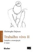 Trabalho vivo, v. 2