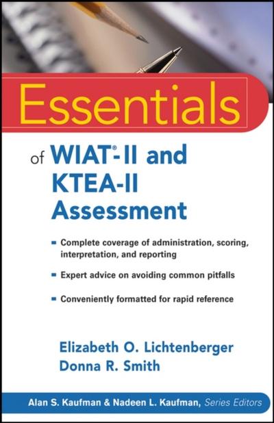 Essentials of WIAT-II and KTEA-II Assessment