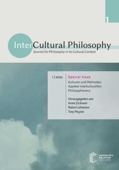InterCultural Philosophy / Kulturen und Methoden. Aspekte interkulturellen Philosophierens