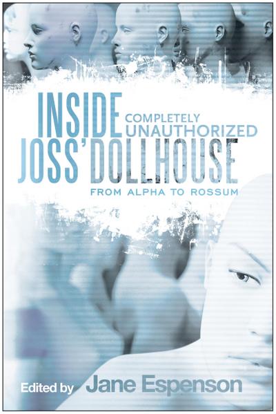 Inside Joss’ Dollhouse