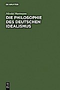 Die Philosophie des Deutschen Idealismus