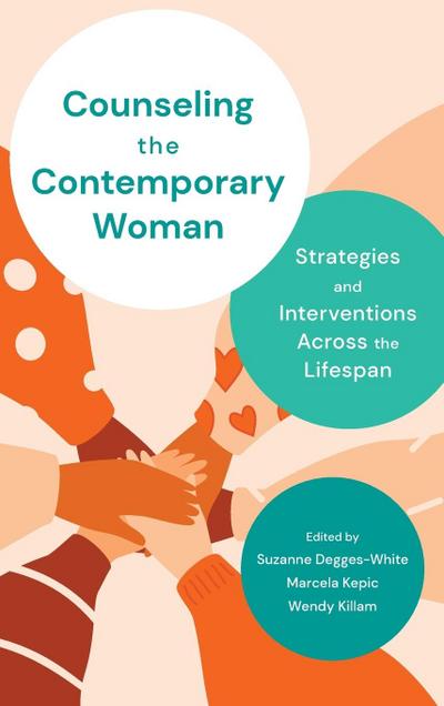 Degges-White, S: Counseling the Contemporary Woman