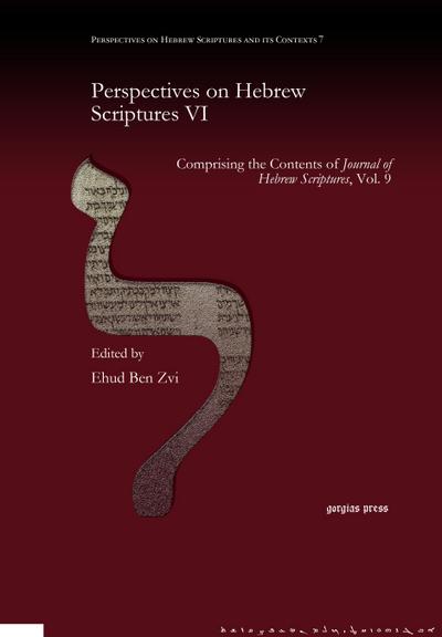 Perspectives on Hebrew Scriptures VI