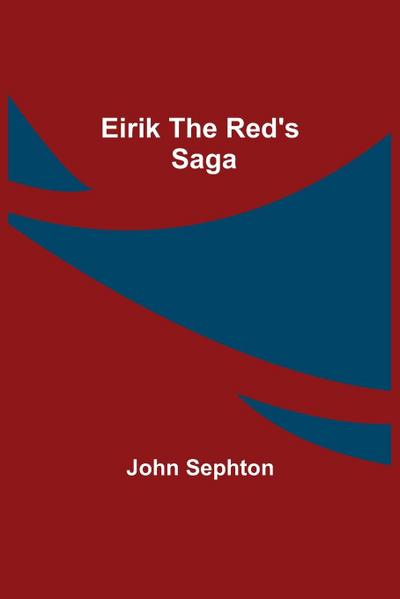 Eirik The Red’S Saga