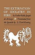 The Extirpation of Idolatry in Peru
