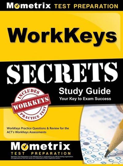 WorkKeys Secrets Study Guide