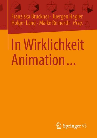 In Wirklichkeit Animation...