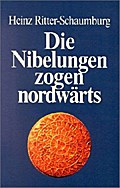 Die Nibelungen zogen nordwärts