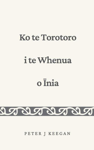 Ko te Torotoro i te Whenua o &#298;nia