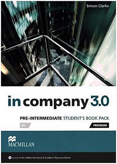 Pre-Intermediate: in company 3.0. Student’s Book with Webcode