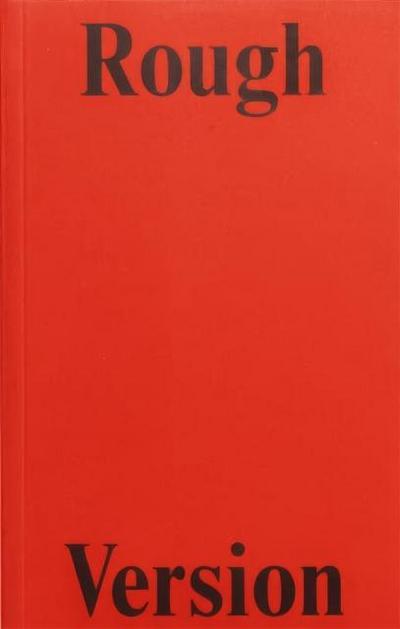 Rough Version, The NTS Interviews with Francesca Gavin, 2016-2021