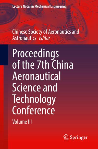 Proceedings of the 7th China Aeronautical Science and Technology Conference