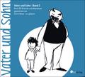 Vater und Sohn »Klassiker«, Band 2: Noch 50 Streiche und Abenteuer. Liebevoll gestaltet, im Sonderformat.