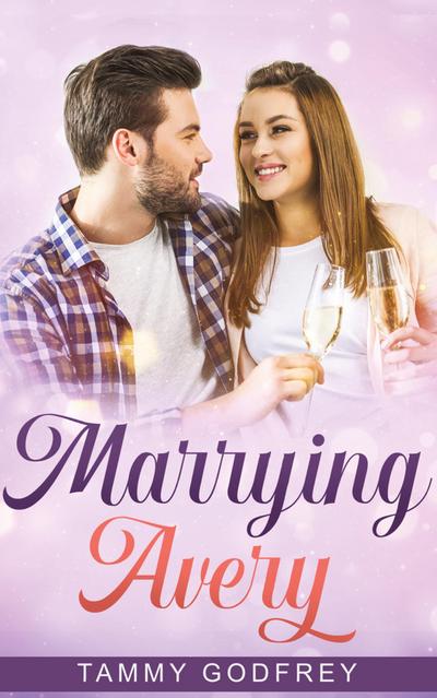Marrying Avery - Avery Trilogy Book Three