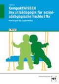KompaktWISSEN Sexualpädagogik für sozialpädagogisc
