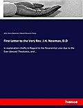 First Letter to the Very Rev. J.H. Newman, D.D