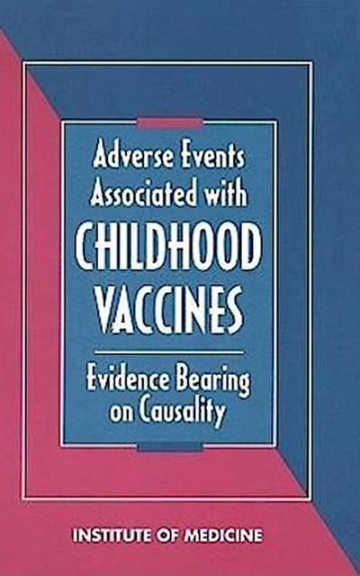 Adverse Events Associated with Childhood Vaccines