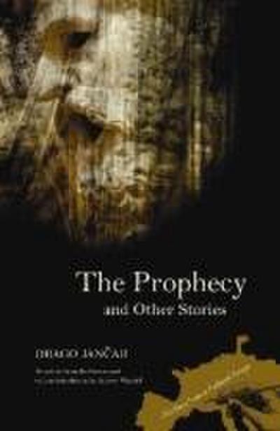 The Prophecy and Other Stories
