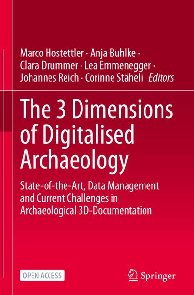 The 3 Dimensions of Digitalised Archaeology