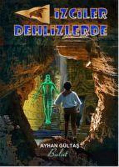 Izciler Dehlizlerde