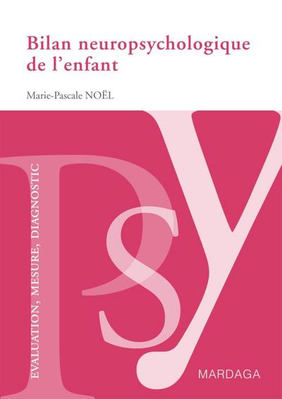 Bilan neuropsychologique de l’enfant