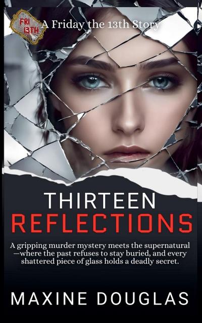 Thirteen Reflections