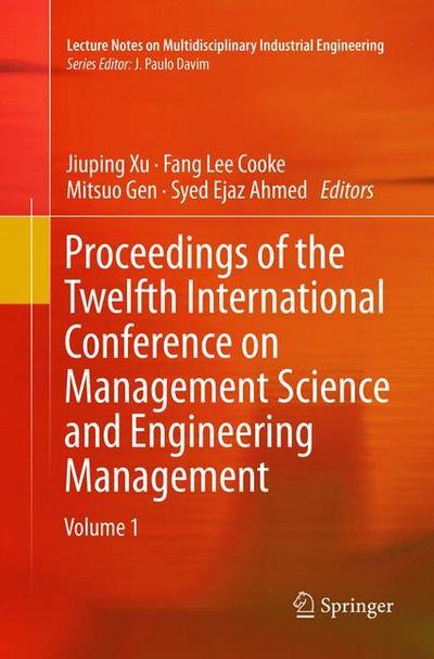Proceedings of the Twelfth International Conference on Management Science and Engineering Management