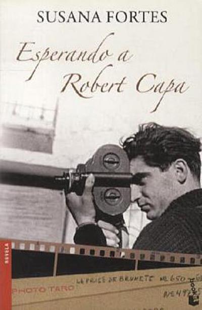Esperando a Robert Capa