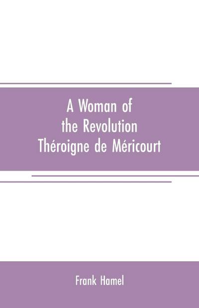 A woman of the revolution