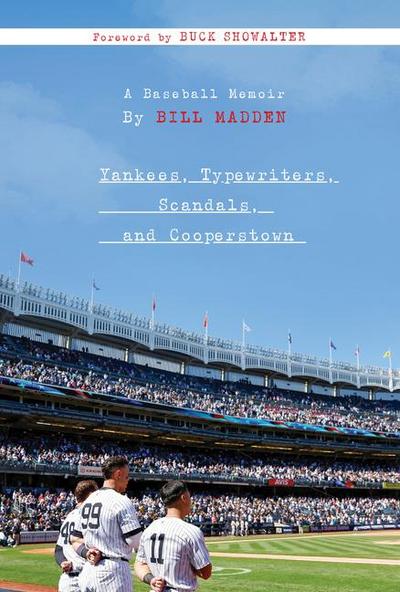 Yankees, Typewriters, Scandals, and Cooperstown
