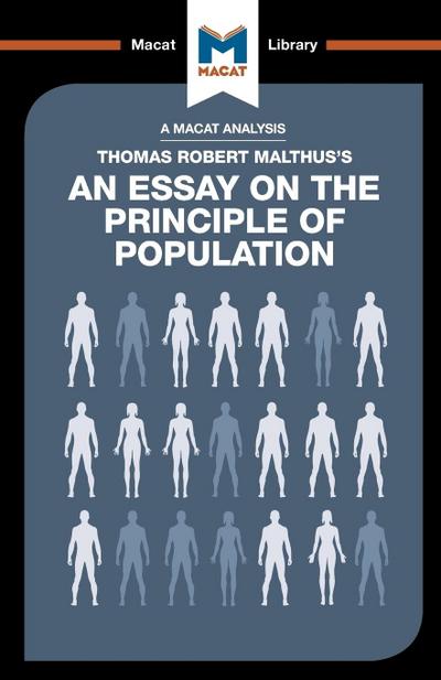 An Analysis of Thomas Robert Malthus’s An Essay on the Principle of Population