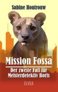 Mission Fossa - Der zweite Fall für Meisterdetektiv Boris