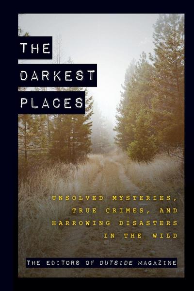 The Darkest Places