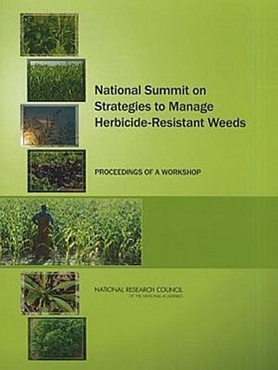 National Summit on Strategies to Manage Herbicide-Resistant Weeds