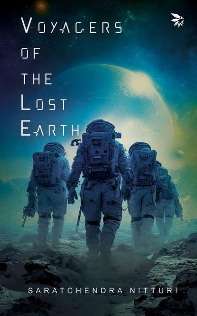 Voyagers of the Lost Earth