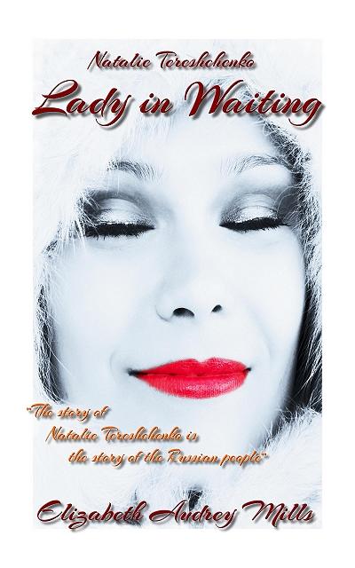 Natalie Tereshchenko - Lady In Waiting